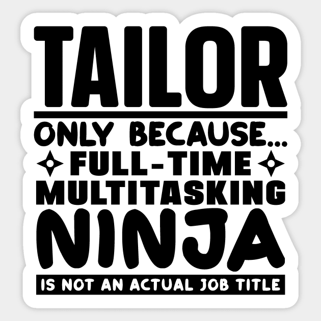 Tailor Ninja Sticker by colorsplash